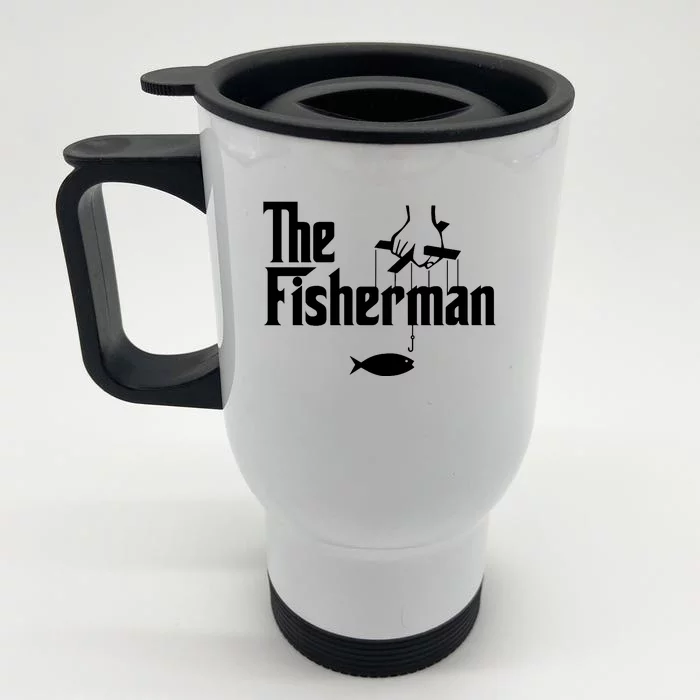 The Fisherman Funny Fishing Front & Back Stainless Steel Travel Mug