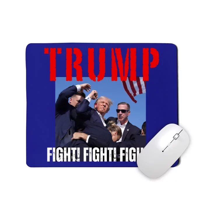 Trump Fight Fight Fight Rally Trump Fight Fight Fight Meaningful Gift Mousepad