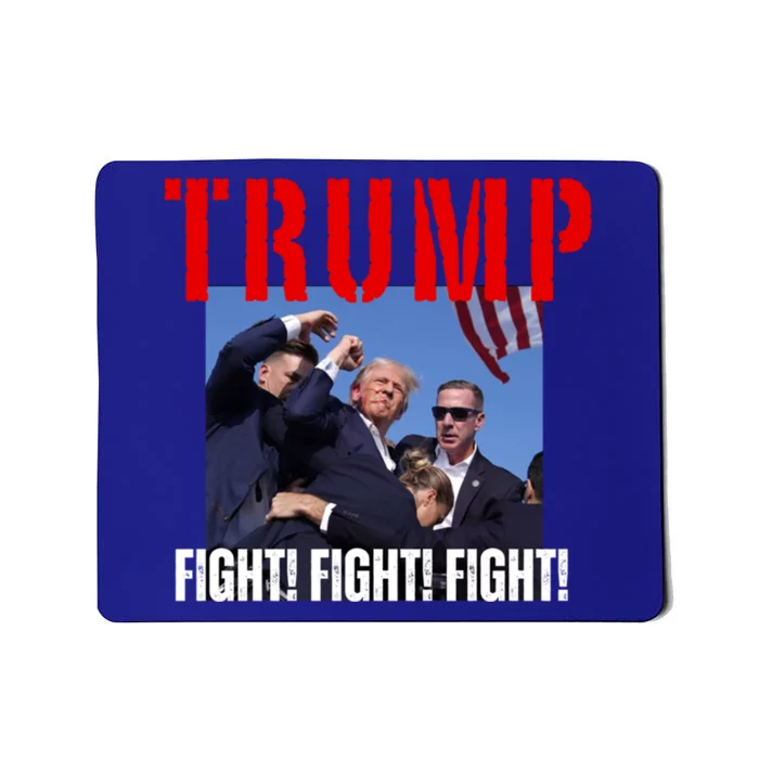 Trump Fight Fight Fight Rally Trump Fight Fight Fight Meaningful Gift Mousepad