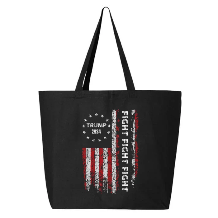 Trump Fight Fight Fight Pro Rump 2024 President Election 25L Jumbo Tote