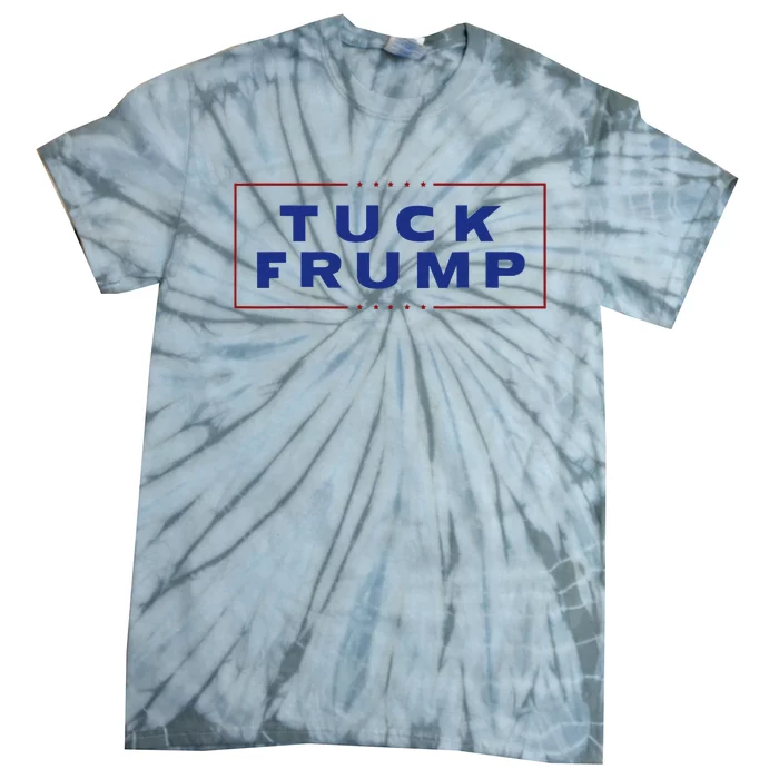 Tuck Frump Funny Anti Trump Tie-Dye T-Shirt