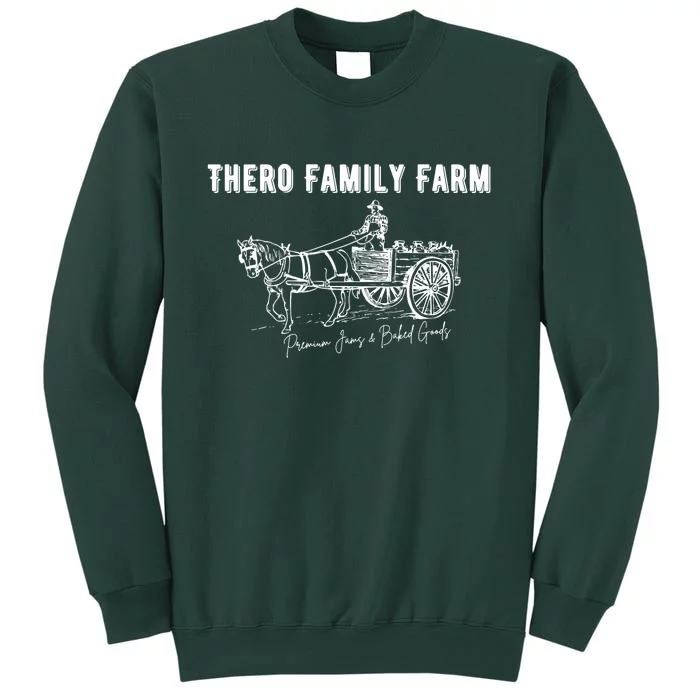 Thero Family Farm Premium Jams And Baked Goods Sweatshirt