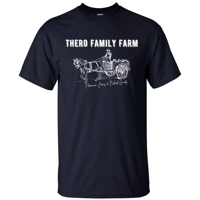 Thero Family Farm Premium Jams And Baked Goods Tall T-Shirt