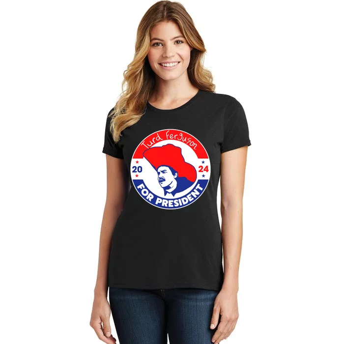 Turd Ferguson For President 2024 Women's T-Shirt