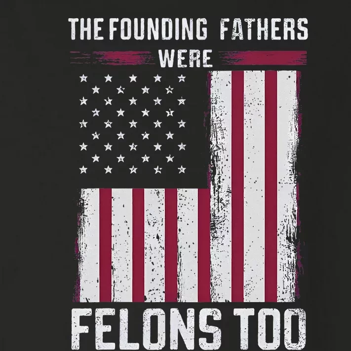 The Founding Fathers Were Felons Too Toddler Long Sleeve Shirt