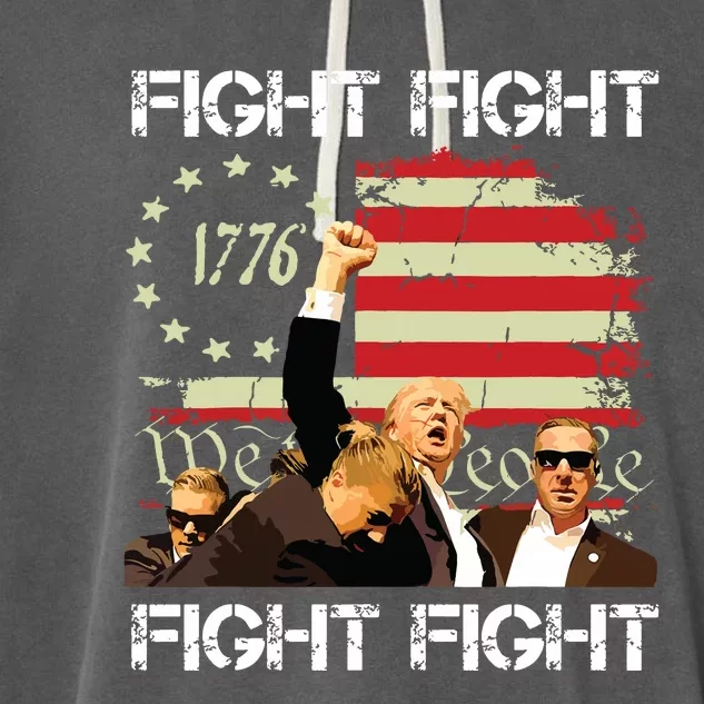 Trump Fight Fight Fight Garment-Dyed Fleece Hoodie