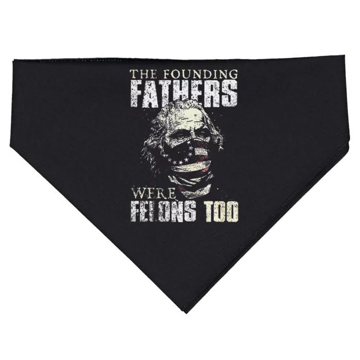 The Founding Fathers Were Felons Too Gift USA-Made Doggie Bandana