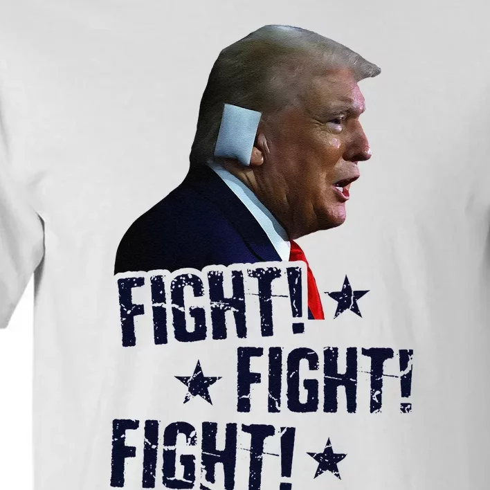 Trump Fight Fight Fight Trump Rally Fist 2024 Ear Bandage Tall T-Shirt