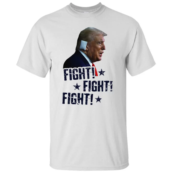 Trump Fight Fight Fight Trump Rally Fist 2024 Ear Bandage Tall T-Shirt