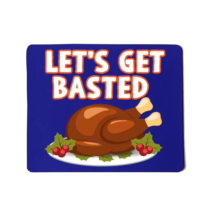 Thanksgiving Food Funny Turkey Gravy Lets Get Basted Gift Mousepad