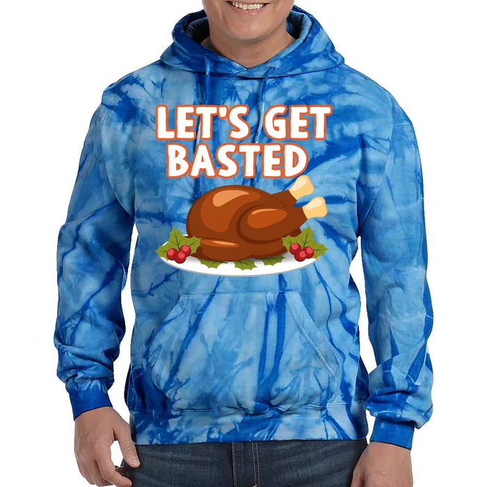 Thanksgiving Food Funny Turkey Gravy Lets Get Basted Gift Tie Dye Hoodie