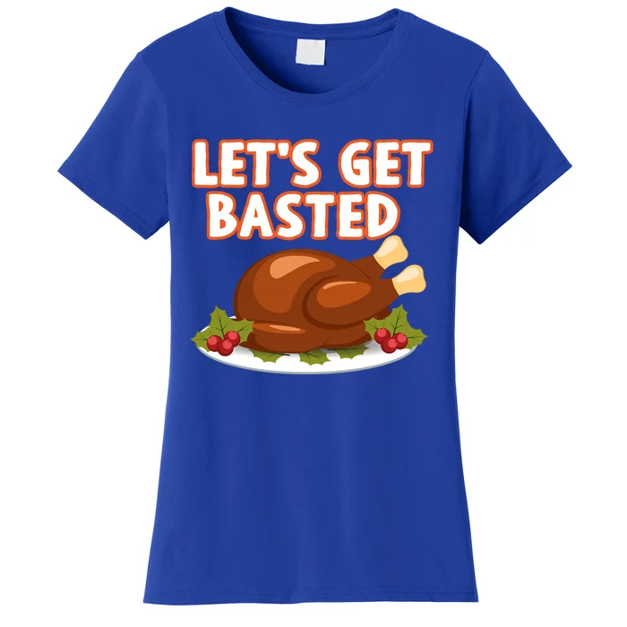 Thanksgiving Food Funny Turkey Gravy Lets Get Basted Gift Women's T-Shirt