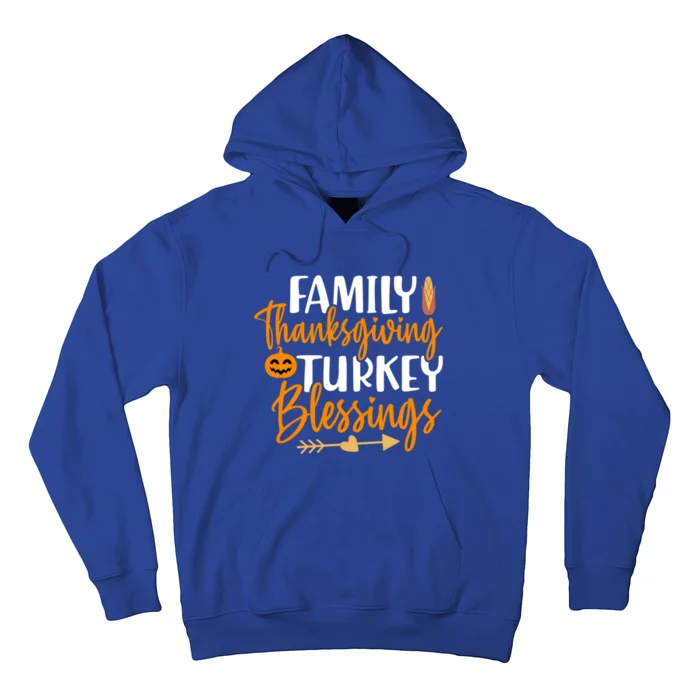 Thanksgiving For Family Thanksgiving Turkey Blessing Funny Cute Gift Hoodie