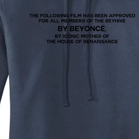 The Following Film Has Been Approved For All Members Of The Beyhive Women's Pullover Hoodie