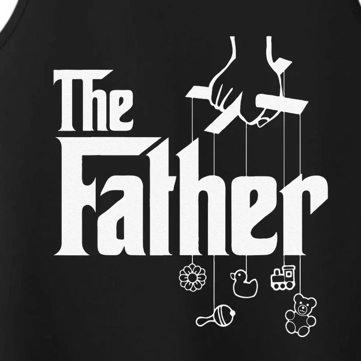 The Father! First Time Fathers Day New Dad Gift Performance Tank