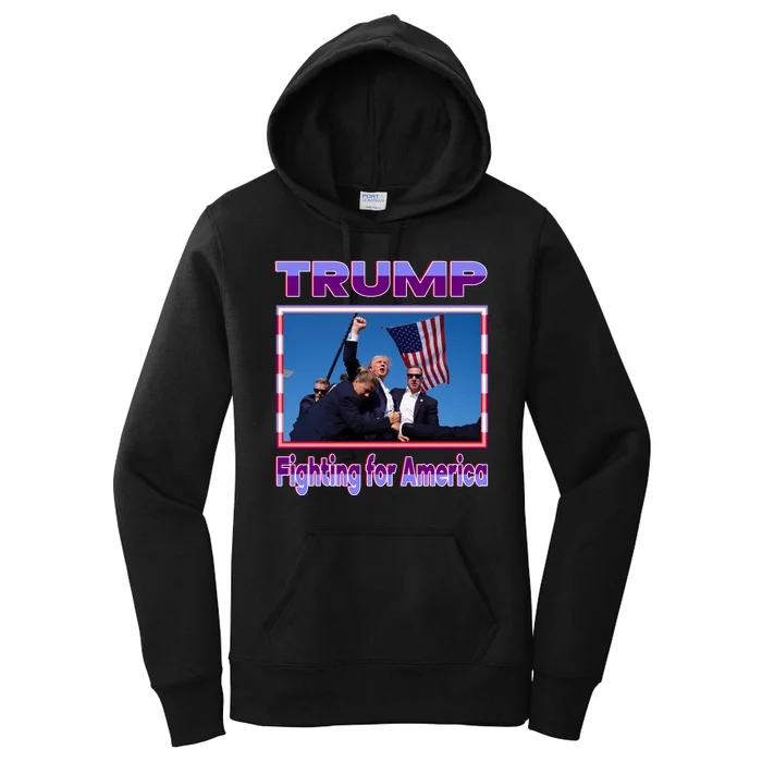 Trump Fighting For America Women's Pullover Hoodie