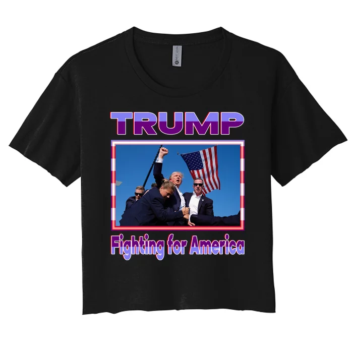 Trump Fighting For America Women's Crop Top Tee