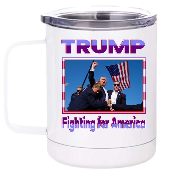 Trump Fighting For America Front & Back 12oz Stainless Steel Tumbler Cup