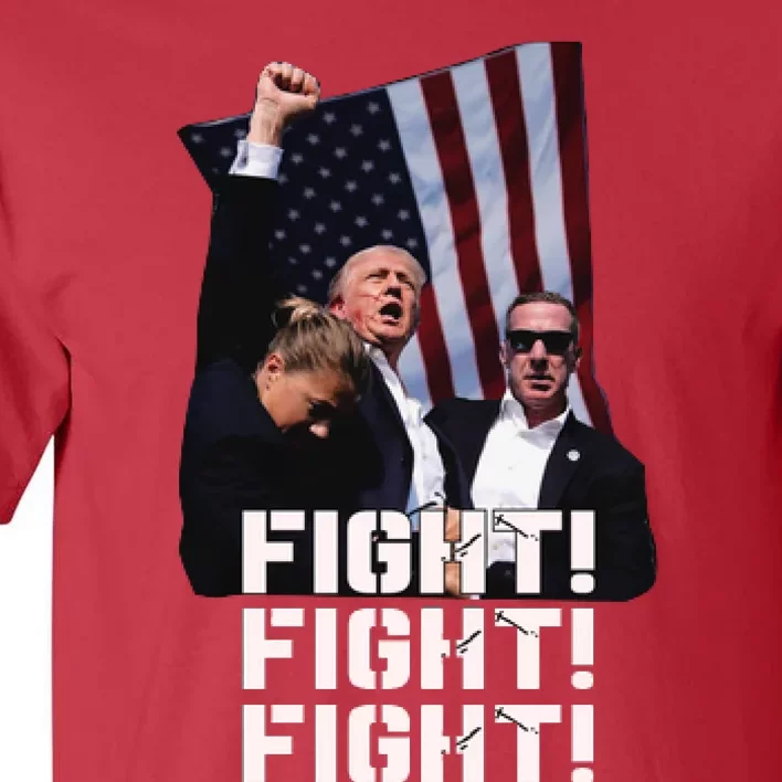 Trump Fight Fight Fight Tall T-Shirt