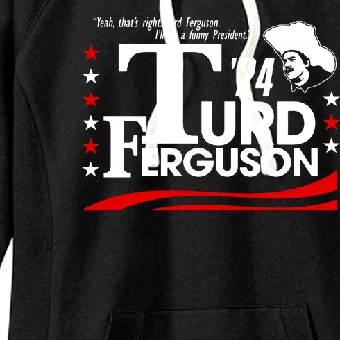 Turd Ferguson For President Election 2024 Women's Fleece Hoodie