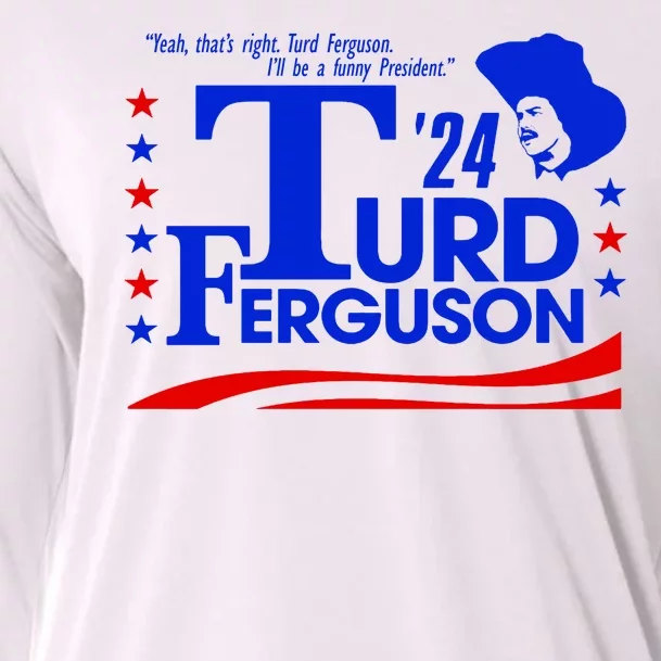 Turd Ferguson For President Election 2024 Cooling Performance Long Sleeve Crew