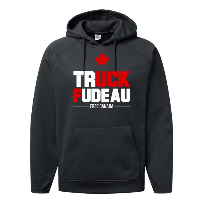 Truck Fudeau Fuck Free Canada Performance Fleece Hoodie