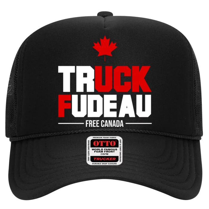 Truck Fudeau Fuck Free Canada High Crown Mesh Trucker Hat