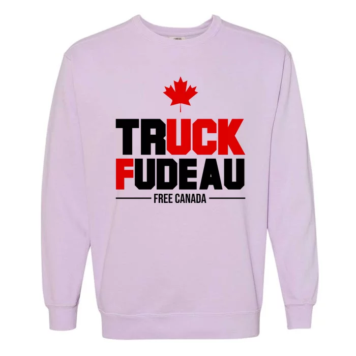 Truck Fudeau Fuck Free Canada Garment-Dyed Sweatshirt