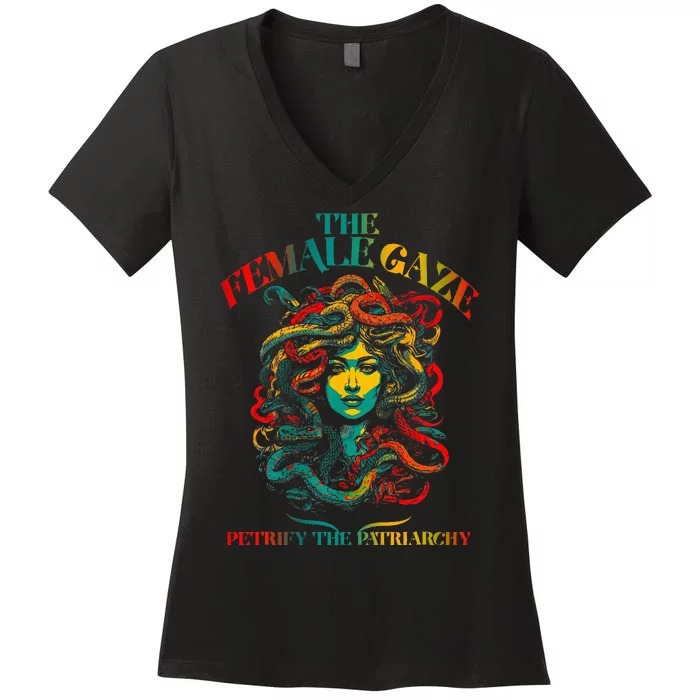 The Female Gaze Petrify The Patriarchy Medusa Women's V-Neck T-Shirt