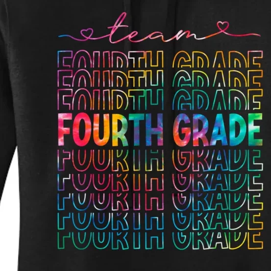 Team Fourth Grade Tie Dye Back To School 4th Grade Teacher Women's Pullover Hoodie