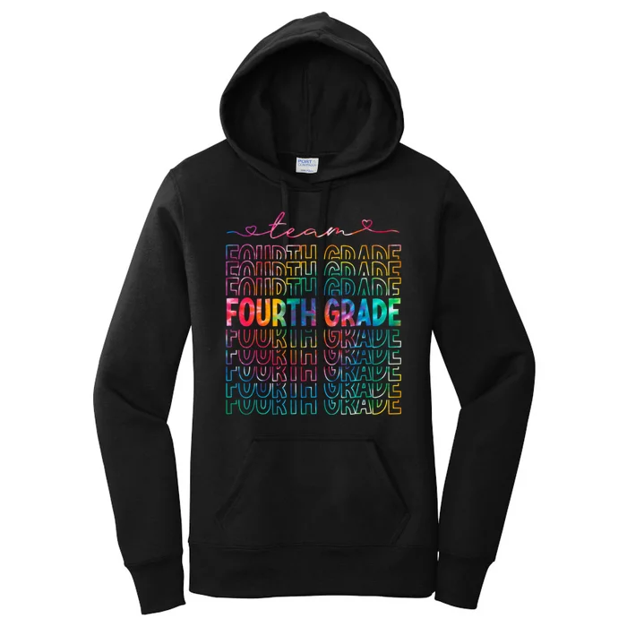 Team Fourth Grade Tie Dye Back To School 4th Grade Teacher Women's Pullover Hoodie