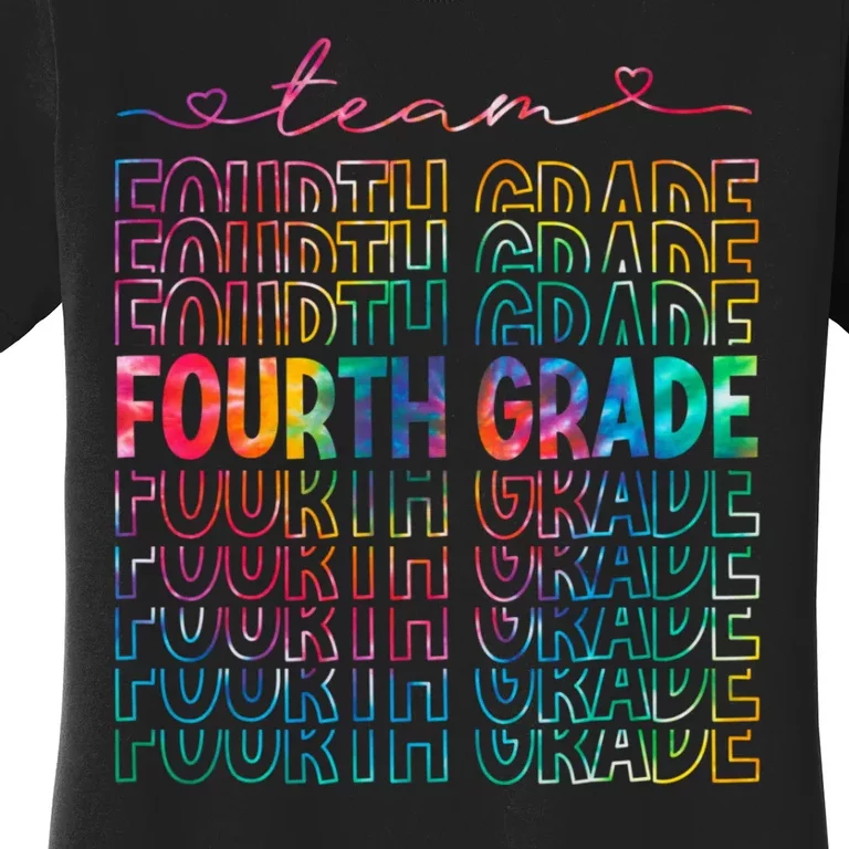 Team Fourth Grade Tie Dye Back To School 4th Grade Teacher Women's T-Shirt