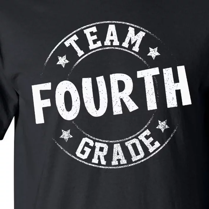 Team Fourth Grade Teacher Student Back To School 4th Grade Tall T-Shirt