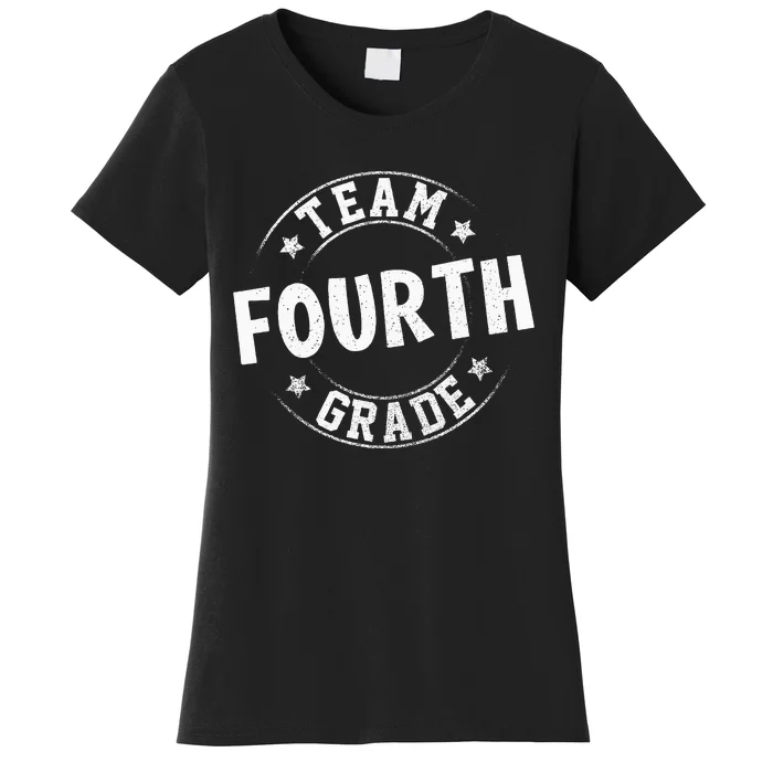 Team Fourth Grade Teacher Student Back To School 4th Grade Women's T-Shirt