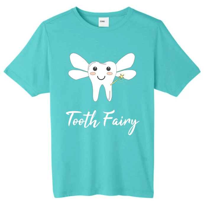 Tooth Fairy Great Gift ChromaSoft Performance T-Shirt