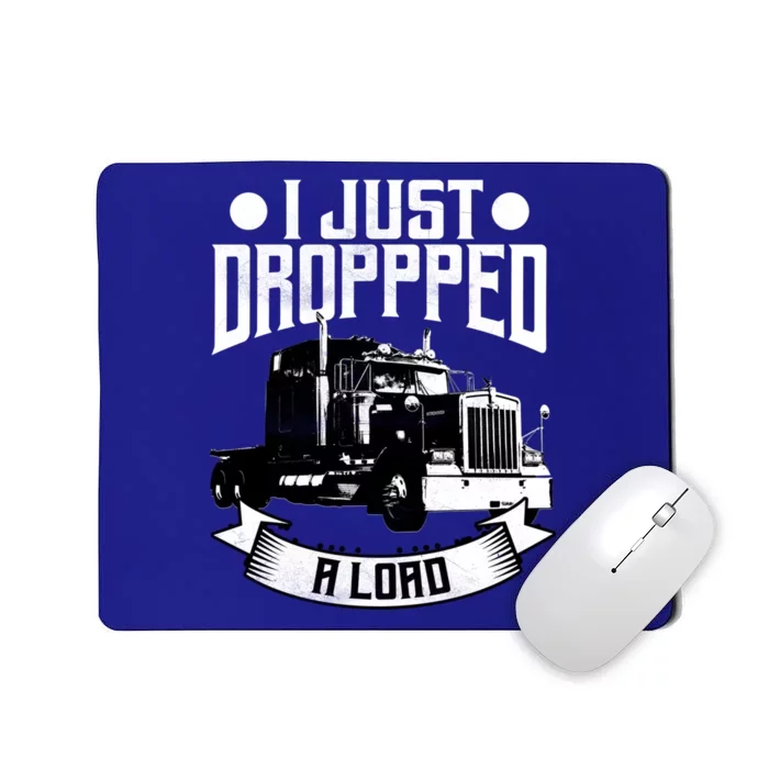 Trucker Funny Gift Tractor Trailer 18 Wheeler Design Gift Mousepad