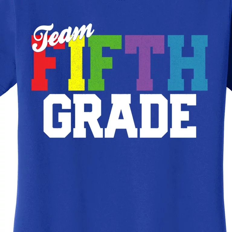 Team Fifth Grade 5Th Back To School Teacher Gift Cute Cute Gift Women's T-Shirt