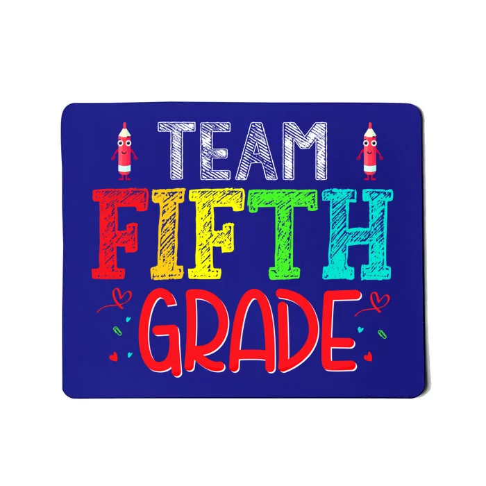 Team Fifth Grade Hello 5Th Grade Happy First Day Of School Meaningful Gift Mousepad