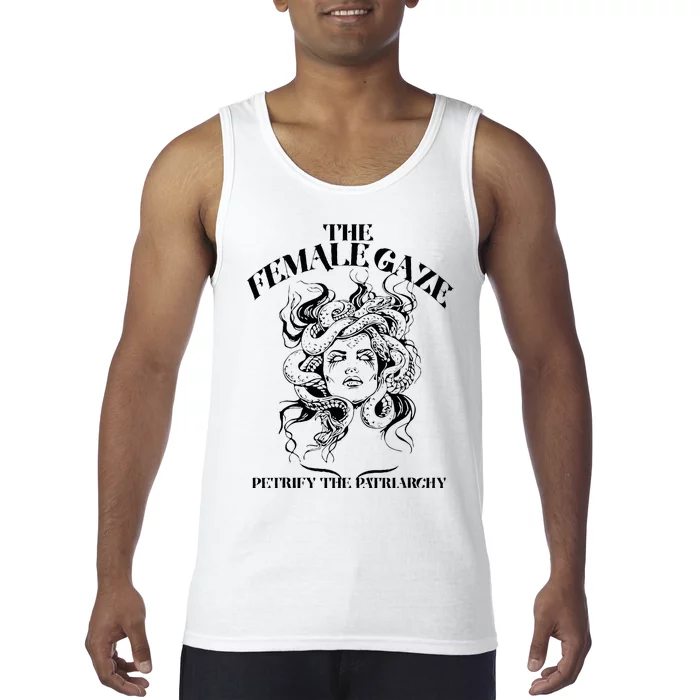 The Female Gaze Petrify The Patriarchy Medusa Tank Top