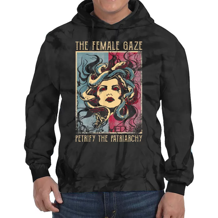 The Female Gaze Petrify The Patriarchy Medusa Tie Dye Hoodie