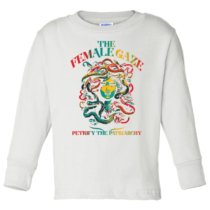 The Female Gaze Petrify The Patriarchy Medusa Toddler Long Sleeve Shirt