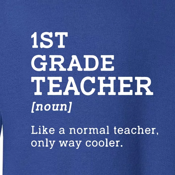 Team First Grade Back To School 1st Grade Teacher Student Gift Toddler Sweatshirt