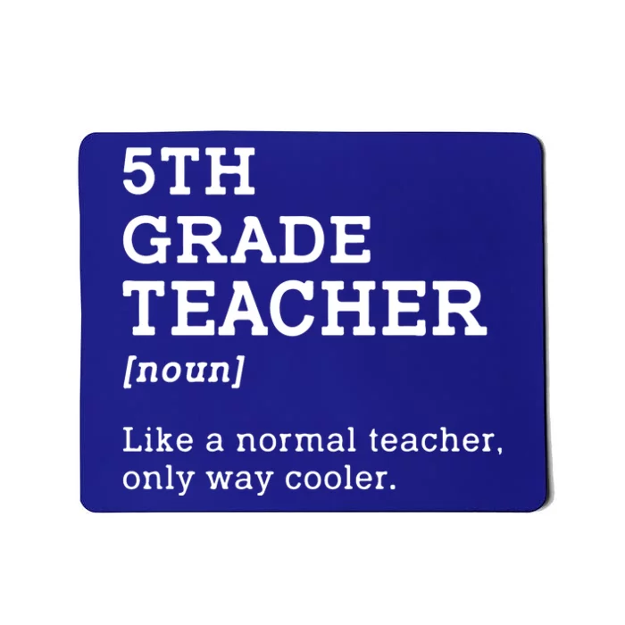 Team Fifth Grade Back To School 5th Grade Teacher Student Mousepad