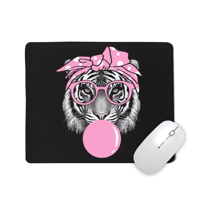 Tiger For Girl Glasses & B.U.B.B.L.E G.U.M. Mousepad