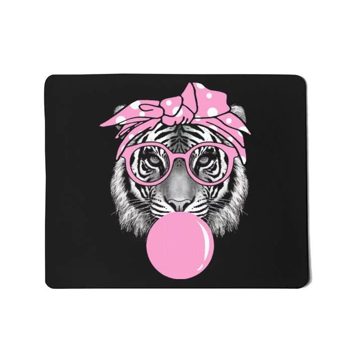 Tiger For Girl Glasses & B.U.B.B.L.E G.U.M. Mousepad