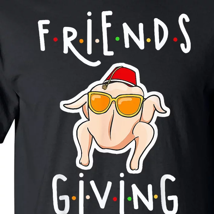 Turkey Friends Giving Happy Friendsgiving Tall T-Shirt