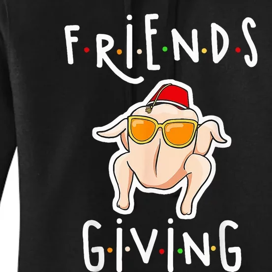 Turkey Friends Giving Happy Friendsgiving Women's Pullover Hoodie