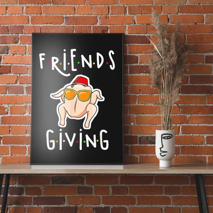 Turkey Friends Giving Happy Friendsgiving Poster