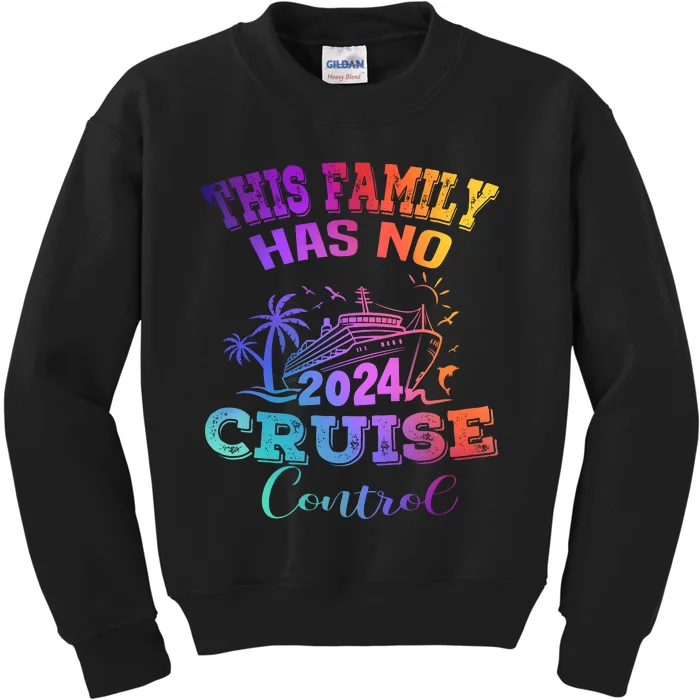 This Family Has No Cruise Control Matching Family Trip Vacation Kids Sweatshirt