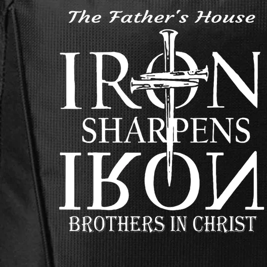 The Fathers House Iron Sharpens Iron Brothers In Christ City Backpack